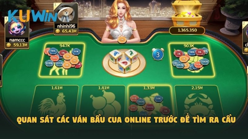 Quan sát các ván Bầu Cua online trước để tìm ra cầu