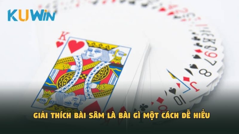 Giải thích bài Sâm là bài gì một cách dễ hiểu
