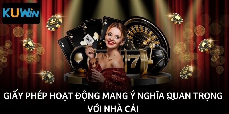 Vai trò của giấy phép trong việc xây dựng niềm tin hội viên