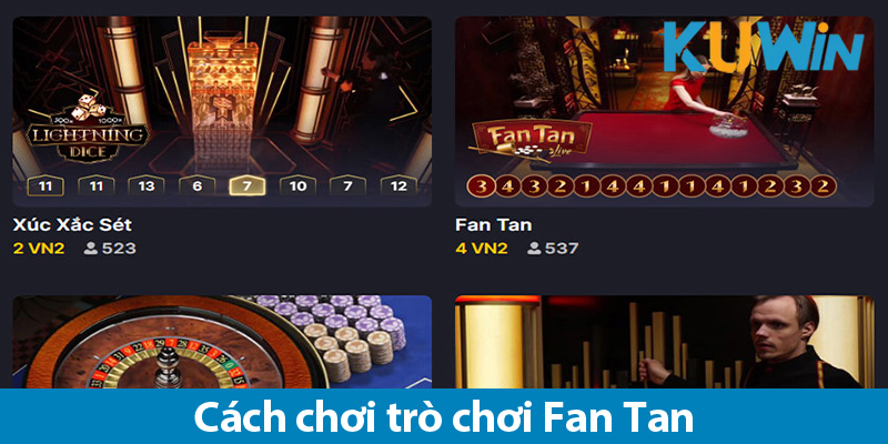 Nguyên tắc chơi, ưu điểm và cách chơi Fan tan live hiệu quả nhất
